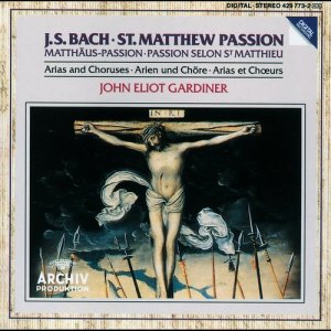 The English Baroque Soloists/John Eliot Gardiner的專輯Bach, J.S.: St. Matthew Passion - Arias & Choruses