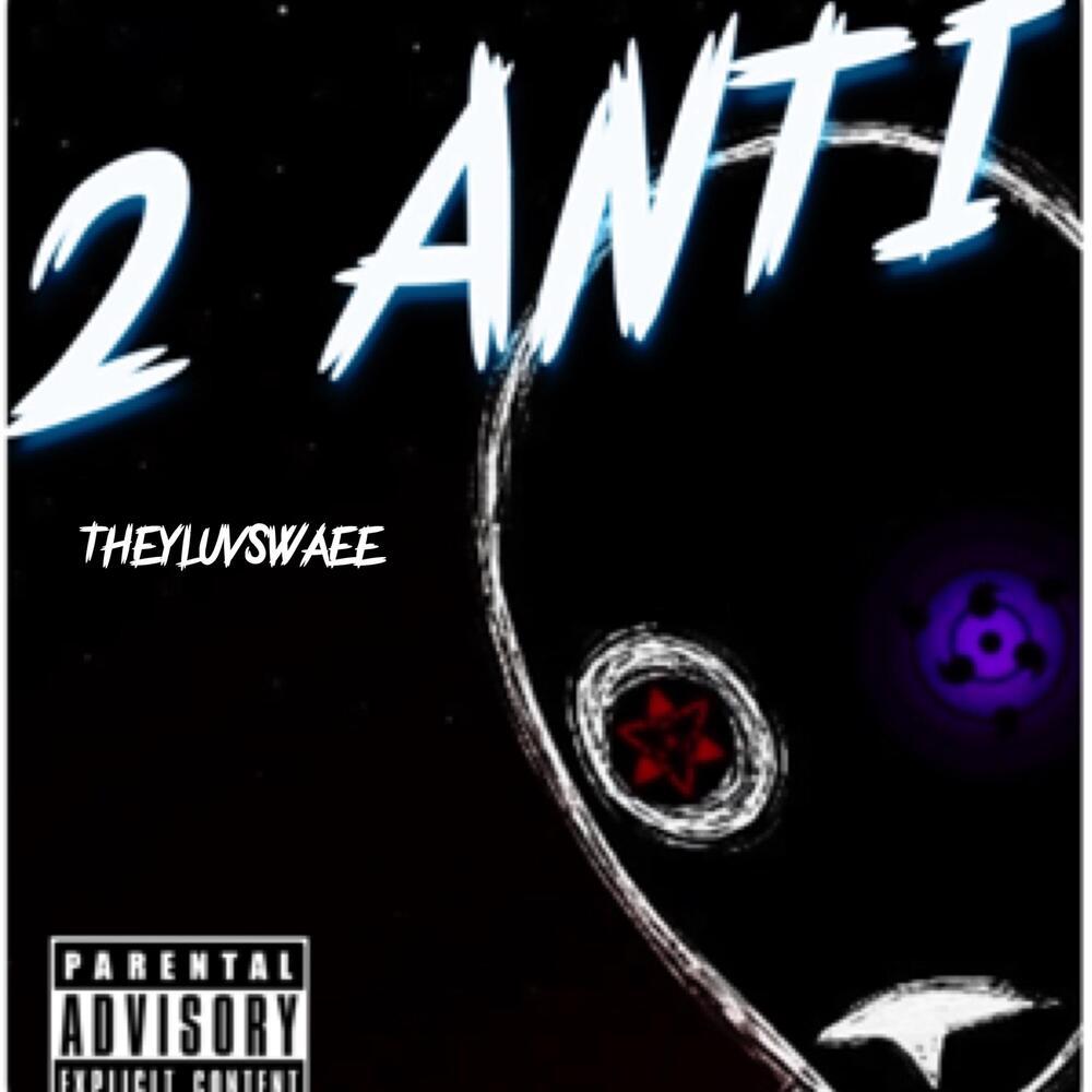2 ANTI (Explicit)