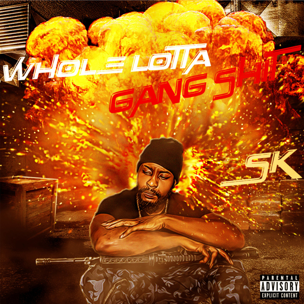 Whole Lotta Gang Shit (Explicit)