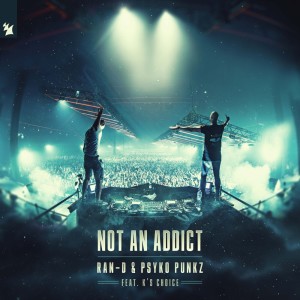 Listen to Not An Addict song with lyrics from Ran-D