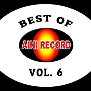 Album Best Of Aini Record, Vol. 6 oleh Via Vallen