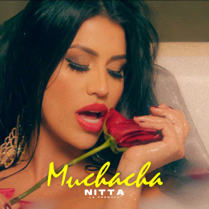 收聽Nitta的Muchacha歌詞歌曲