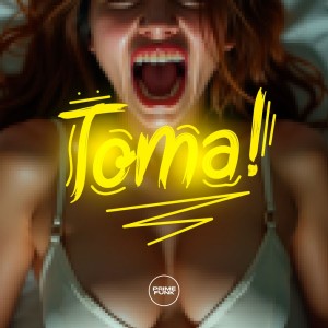 Album Toma! (Explicit) from 