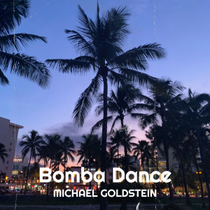 Michael Goldstein的專輯Bomba Dance
