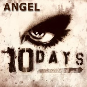 收聽10 Days的Angel歌詞歌曲