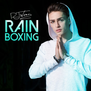 ดาวน์โหลดและฟังเพลง Rain Boxing พร้อมเนื้อเพลงจาก RJ Word