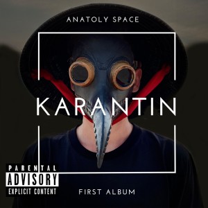 Album Karantin from Anatoly Space