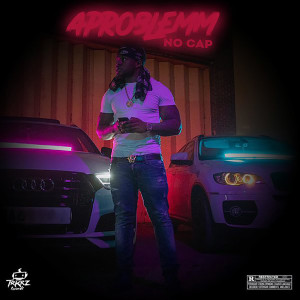 Album No Cap (Explicit) from APROBLEMM