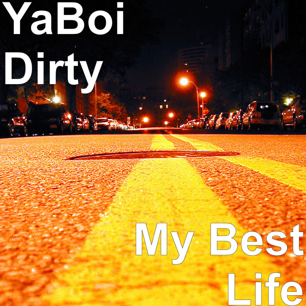 My Best Life (Explicit)