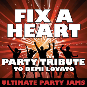 收聽Ultimate Party Jams的Fix a Heart (No Drums)歌詞歌曲