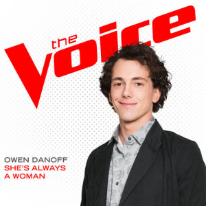 收聽Owen Danoff的She’s Always A Woman (The Voice Performance)歌詞歌曲