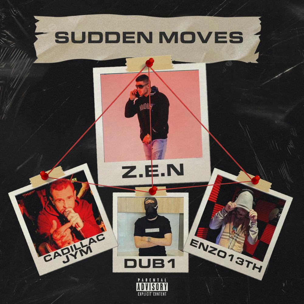Sudden Moves (feat. Cadillac JYM) (Explicit)