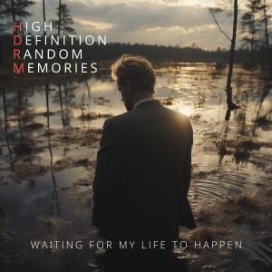 收聽HDRM的Waiting for My Life to Happen (feat. Juha Snellman)歌詞歌曲
