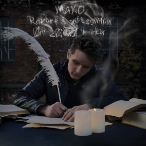 MaKo CEO的專輯Raport z wczesnych lat 20. XXI wieku (Explicit)