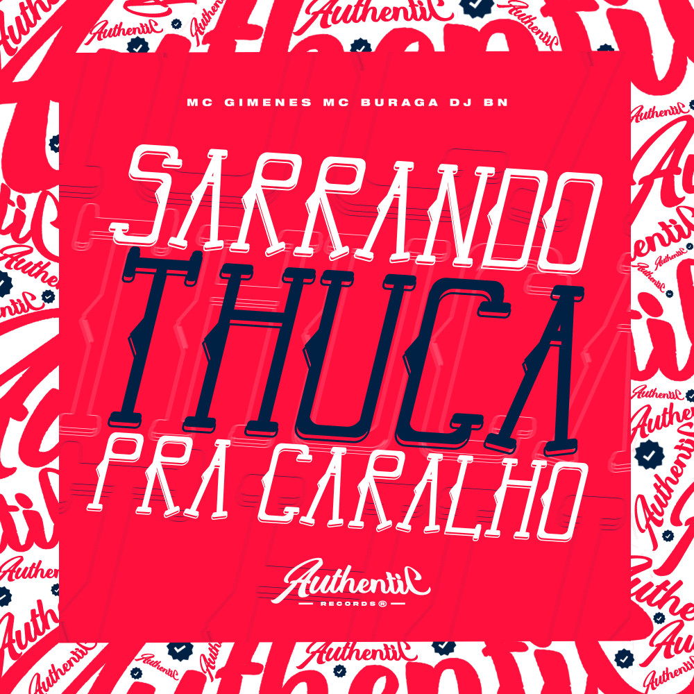 Sarrando Tchuca pra Caralho (Feat. Mc Gimenes, MC Buraga) (Explicit)