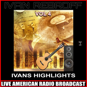 Ivan's Highlights Vol. 4