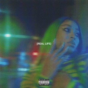 Album Real Life (Explicit) from Maya B