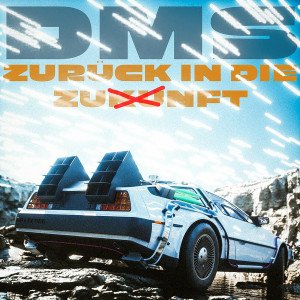 DMS的专辑Zurück in Die Zunft
