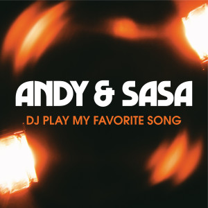 Andy的專輯DJ Play My Favorite Song