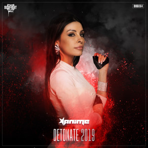 Listen to Detonate 2019 song with lyrics from Animé