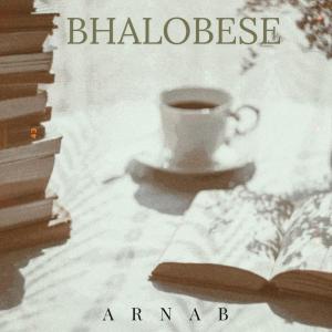 Album Bhalobeshe (feat. Rikcy) [with Soumayan Sarkar] from Arnab