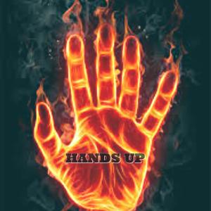 ดาวน์โหลดและฟังเพลง Hands up (Explicit) พร้อมเนื้อเพลงจาก Jegg