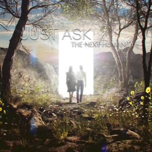 The Next Humanity的專輯Just Ask (feat. Jaimee Paul)