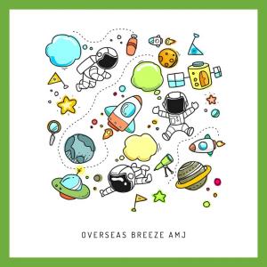 Dengarkan lagu Overseas Breeze (Explicit) nyanyian AMJ dengan lirik