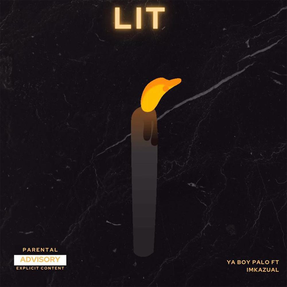 LIT (feat. Imkazual) (Explicit)