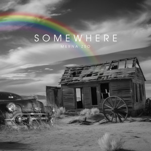 Merna Zso的專輯Somewhere