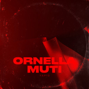 Listen to Ornella Muti (Explicit) song with lyrics from YAP10