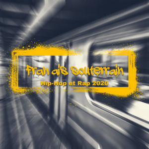 Listen to Français souterrain Hip-Hop et Rap 2020 (其他) song with lyrics from Électronique musique zone