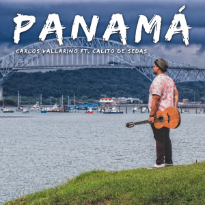 ดาวน์โหลดและฟังเพลง Panamá พร้อมเนื้อเพลงจาก Carlos Vallarino