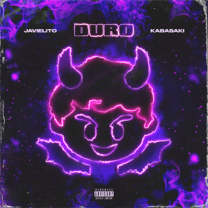 收聽Javielito的Duro (Explicit)歌詞歌曲