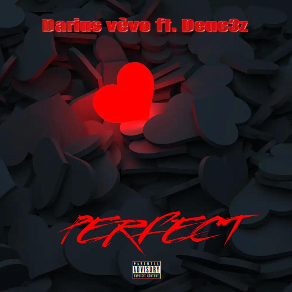 Perfect (feat. Deuc3z)