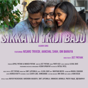 Listen to Sikka Ni Triji Baju song with lyrics from Parth Oza