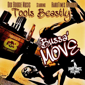 Tools Beastly的專輯Bussa' Move