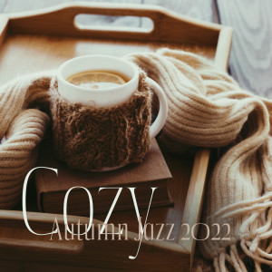 Album Cozy Autumn Jazz 2022 from Downtown Jazz