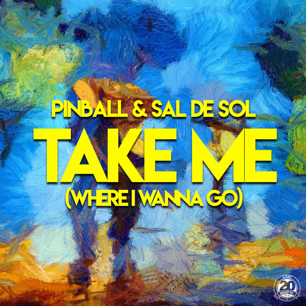 Take Me (Where I Wanna Go) (Pulsedriver Single Mix)