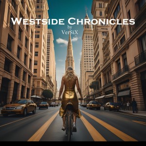 Album Westside Chronicles from Versix