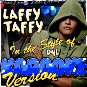 收聽Ameritz - Karaoke的Laffy Taffy (In the Style of D4L) [Karaoke Version] (Karaoke Version)歌詞歌曲