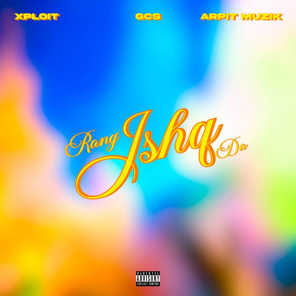 Rang Ishq Da (Explicit)