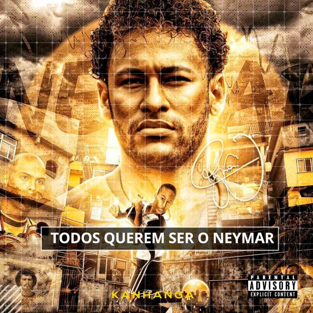 Todos Querem Ser o Neymar