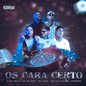 收聽PedroK的Os Cara Certo (Explicit)歌詞歌曲