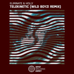 收聽Eliminate的Telekinetic (Wild Boyz! Remix) (Explicit) (Wild Boyz! Remix|Explicit)歌詞歌曲