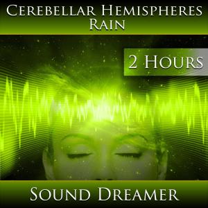 Cerebellar Hemispheres - Rain (2 Hours)