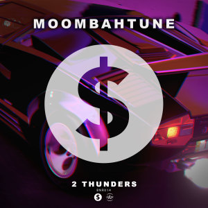 2 Thunders的專輯MoombahTune