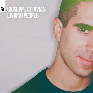 收聽Giuseppe Ottaviani的Linking People (Original Mix)歌詞歌曲