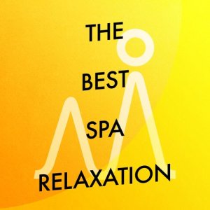 อัลบัม The Best Spa Relaxation ศิลปิน Spa, Relaxation and Dreams