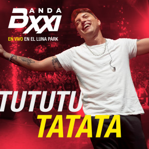 Banda XXI的專輯Tututu Tatata (en vivo Luna Park)